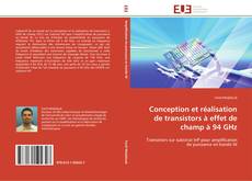 Buchcover von Conception et réalisation de transistors à effet de champ à 94 GHz