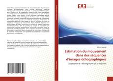 Buchcover von Estimation du mouvement dans des séquences d’images échographiques