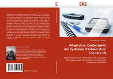 Buchcover von Adaptation Contextuelle des Systèmes d''Information Coopératifs