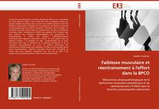 Capa do livro de Faiblesse musculaire et réentrainement à l''effort dans la BPCO 