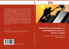 Buchcover von Recherche de sensations et autorégulation dans les sports à risque