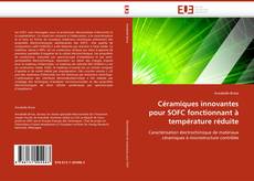Buchcover von Céramiques innovantes pour SOFC fonctionnant à température réduite
