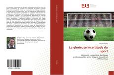 Buchcover von La glorieuse incertitude du sport