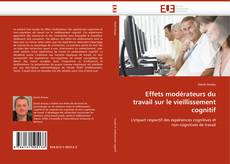 Buchcover von Effets modérateurs du travail sur le vieillissement cognitif