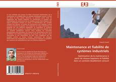 Buchcover von Maintenance et fiabilité de systèmes industriels