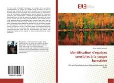 Capa do livro de Identification d'espèces sensibles à la coupe forestière 