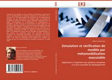 Borítókép a  Simulation et vérification de modèle par métamodélisation executable - hoz