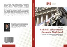 Buchcover von Comment comprendre la Cinquième République?