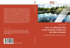 Bookcover of Pour un référentiel des zones humides intérieures de milieu tempéré