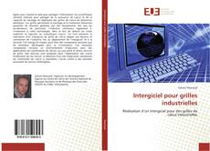 Intergiciel pour grilles industrielles kitap kapağı