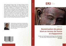 Bookcover of Numérisation de pièces d'art en termes de forme et d'apparence