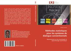 Méthodes statistiques pour les systèmes de dialogue conventionnels kitap kapağı