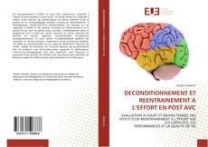 Portada del libro de DECONDITIONNEMENT ET REENTRAINEMENT A L’EFFORT EN POST AVC