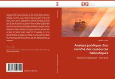 Capa do livro de Analyse juridique d''un marché des ressources halieutiques 