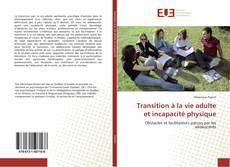 Capa do livro de Transition à la vie adulte et incapacité physique 