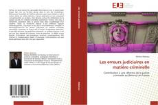 Bookcover of Les erreurs judiciaires en matière criminelle