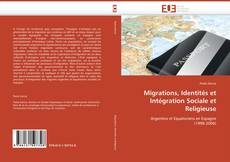 Copertina di Migrations, Identités et Intégration Sociale et Religieuse