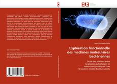 Buchcover von Exploration fonctionnelle des machines moléculaires bactériennes