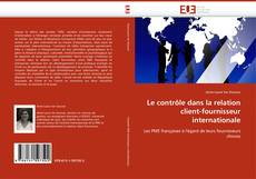 Copertina di Le contrôle dans la relation client-fournisseur internationale