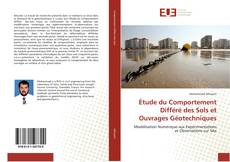 Buchcover von Étude du Comportement Différé des Sols et Ouvrages Géotechniques