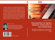 Couverture de Décomposition de signaux aléatoires stationnaires et non-stationnaires