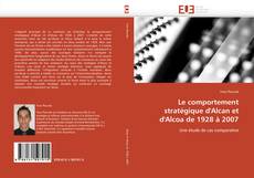 Copertina di Le comportement stratégique d'Alcan et d'Alcoa de 1928 à 2007