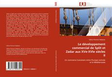 Buchcover von Le développement commercial de Split et Zadar aux XVe-XVIe siècles II