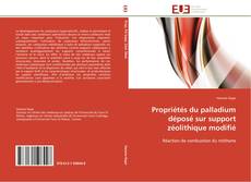 Buchcover von Propriétés du palladium déposé sur support zéolithique modifié