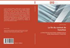 Bookcover of La fin du contrat de franchise