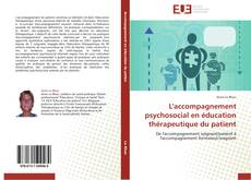 L'accompagnement psychosocial en éducation thérapeutique du patient kitap kapağı