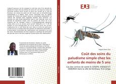 Buchcover von Coût des soins du paludisme simple chez les enfants de moins de 5 ans