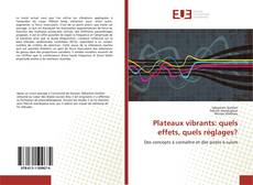 Buchcover von Plateaux vibrants: quels effets, quels réglages?