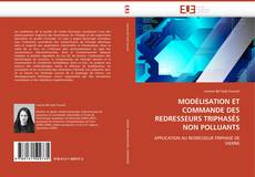 Bookcover of MODÉLISATION ET COMMANDE DES REDRESSEURS TRIPHASÉS NON POLLUANTS