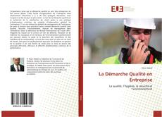 Bookcover of La Démarche Qualité en Entreprise
