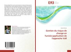 Portada del libro de Gestion du risque de change en Tunisie:application de l'approche VaR