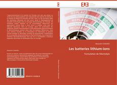 Les batteries lithium-ions kitap kapağı