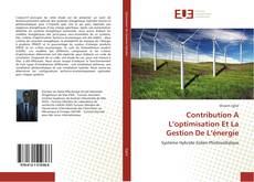 Bookcover of Contribution A L’optimisation Et La Gestion De L’énergie