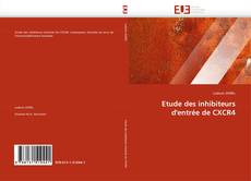 Buchcover von Etude des inhibiteurs d''entrée de CXCR4