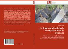 Buchcover von Le singe vert dans l''étude des trypanosomoses africaines