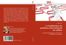 Обложка La modélisation du problème informationnel du veilleur