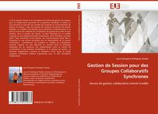 Buchcover von Gestion de Session pour des Groupes Collaboratifs Synchrones