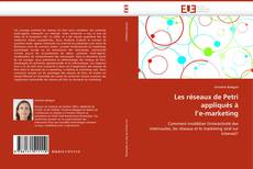 Bookcover of Les réseaux de Petri appliqués à l''e-marketing