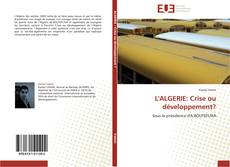 Bookcover of L'ALGERIE: Crise ou développement?