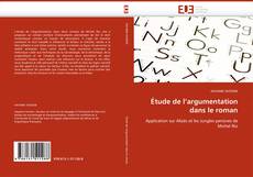 Capa do livro de Étude de l''argumentation dans le roman 