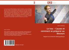 Buchcover von Le trac – Causes et comment se préparer au discours