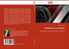 Bookcover of Inhibition et émotion