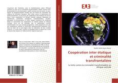 Coopération inter étatique et criminalité transfrontalière kitap kapağı