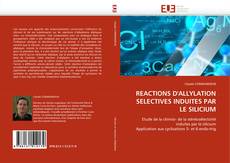 Bookcover of REACTIONS D'ALLYLATION SELECTIVES INDUITES PAR LE SILICIUM