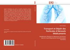 Обложка Transport et Dépôt des Particules d’Aérosols Médicaments