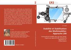 Portada del libro de Stabilité et Stabilisation  des Multimodèles:  Approche LMI
